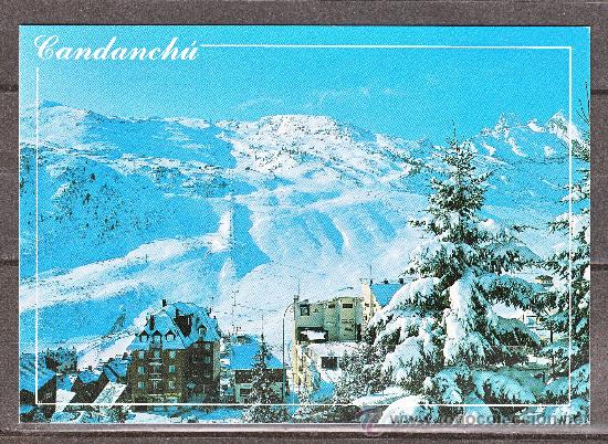 Postales: N&ordm; 25. CANDANCHU. ESTACION DE ESQUI. PISTAS DEL TOBAZO