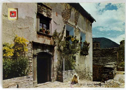 Postales: Postal Valle de Broto Casa de Don Jorge Pirineos centrales Ed Soberanas Escudo Oro a&ntilde;os 60