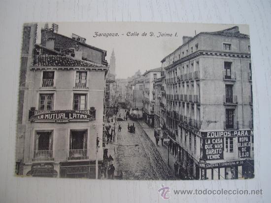 Postales: ZARAGOZA - CALLE DE D. JAIME I - Foto 1