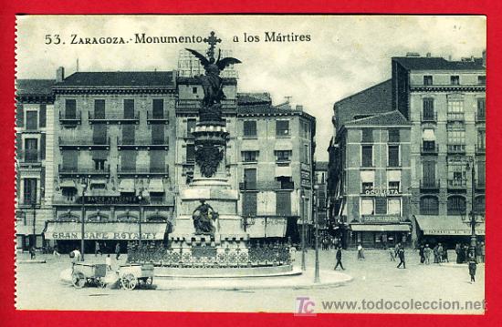 Postales: ZARAGOZA, MONUMENTO A LOS MARTIRES,    P40005 - Foto 1