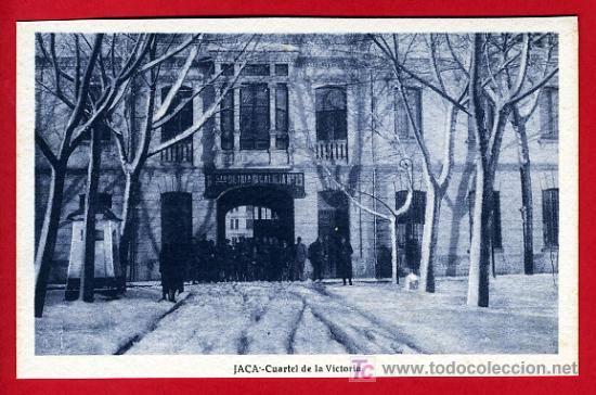 Postales: JACA, HUESCA, CUARTEL DE LA VICTORIA,     P40150 - Foto 1