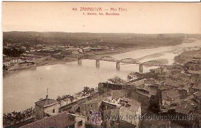 Postales: POSTAL ZARAGOZA RIO EBRO - Foto 1