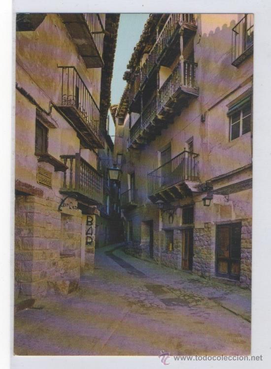 Postales: TARJETA POSTAL DE ALBARRACIN TIPICA CALLE DEL PORTAL DE MOLINA MONUMENTO NACIONAL TERUEL