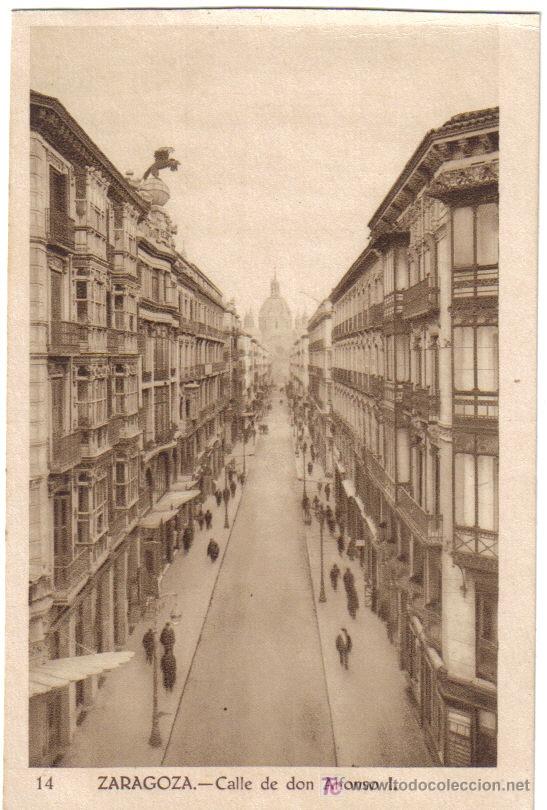 Postales: ZARAGOZA, CLLE DE D. ALFONSO I - Foto 1