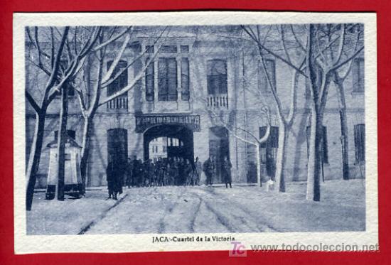 Postales: JACA, HUESCA, CUARTEL DE LA VICTORIA,         P33010 - Foto 1