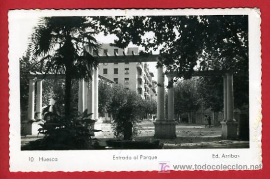 Postales: HUESCA, ENTRADA AL PARQUE,       P32976 - Foto 1