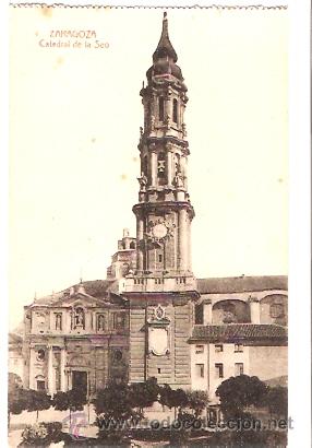 Postales: POSTAL ZARAGOZA CATEDRAL DE LA SEO - Foto 1