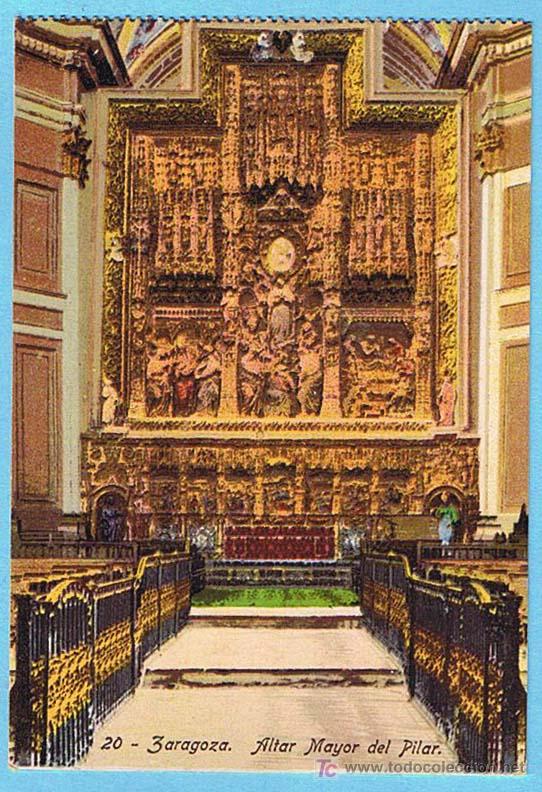 Postales: 20 ZARAGOZA. ALTAR MAYOR DEL PILAR. - Foto 1