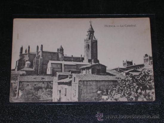 Postales: HUESCA - LA CATEDRAL - Foto 1