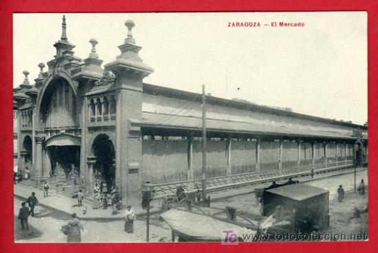 Postales: ZARAGOZA , EL MERCADO , P34878 - Foto 1