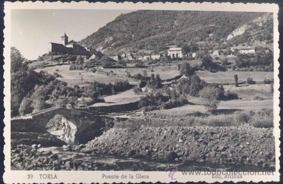Postales: TORLA(HUESCA).-PUENTE DE LA GLERA