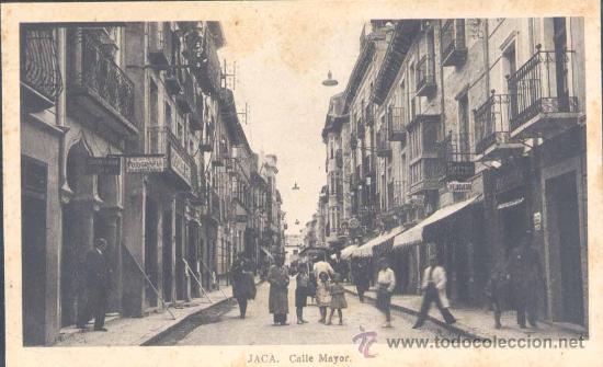 Postales: JACA(HUESCA).-CALLE MAYOR