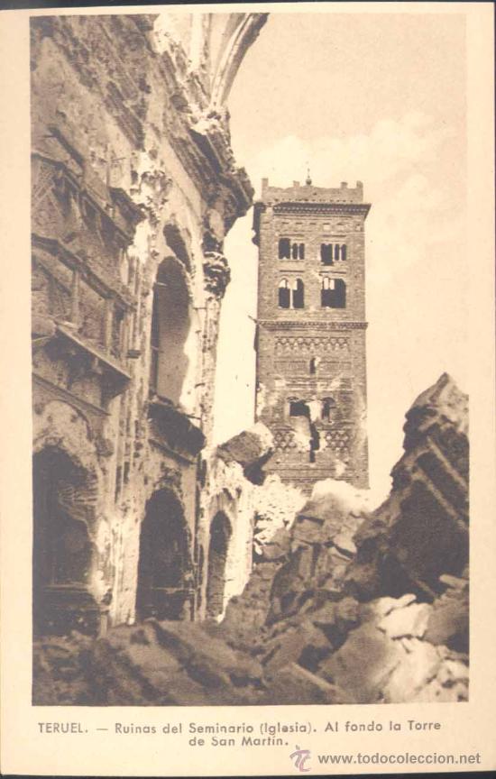 Postales: TERUEL.-RUINAS DEL SEMINARIO. AL FONDO LA TORRE DE SAN MARTIN