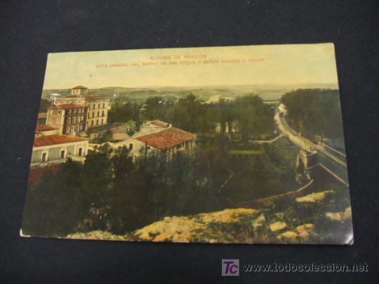 Postcards: TARJETA POSTAL - ALHAMA DE ARAGON - VISTA GENERAL DEL BARRIO DE SAN ROQUE Y BA&Ntilde;OS NUEVOS Y VIEJOS -