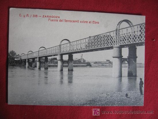Postales: ZARAGOZA - PUENTE DEL FERROCARRIL SOBRE EL EBRO - Foto 1
