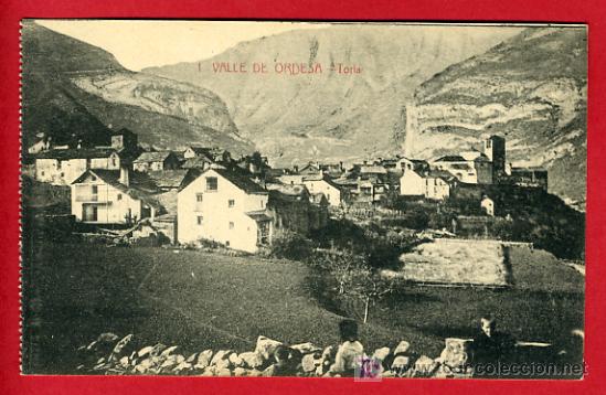 Postales: VALLE DE ORDESA, HUESCA,  TORLA , P38.861 - Foto 1