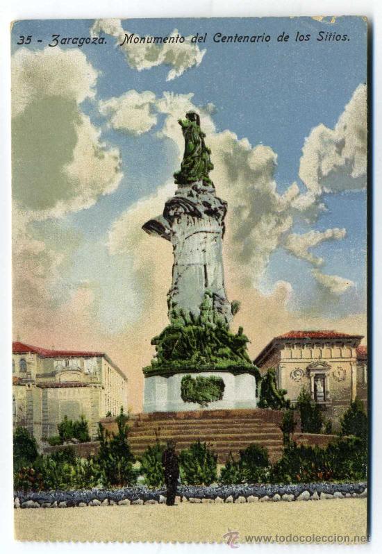 Postales: ZARAGOZA MONUMENTO DEL CENTENARIO DE LOS SITIOS - Foto 1
