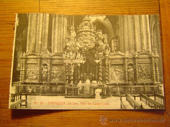 Postcards: Interesante postal de Zaragoza.-Santa Capilla de nuestra se&ntilde;ora del Pilar