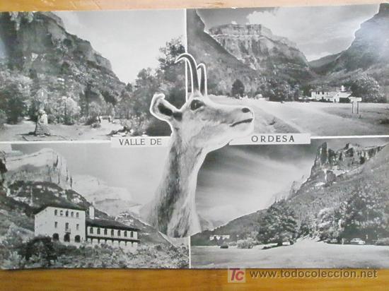 Postales: POSTAL  ESCRITA CIRCULADA.TOZAL DE MAYO.VALLE DE ORDESA.VARIAS VISTAS.
