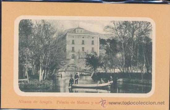 Postkarten: ALHAMA DE ARAG&Oacute;N( ZARAGOZA).- PALACIO DE MATHEU Y UN VIAJE POR EL LAGO