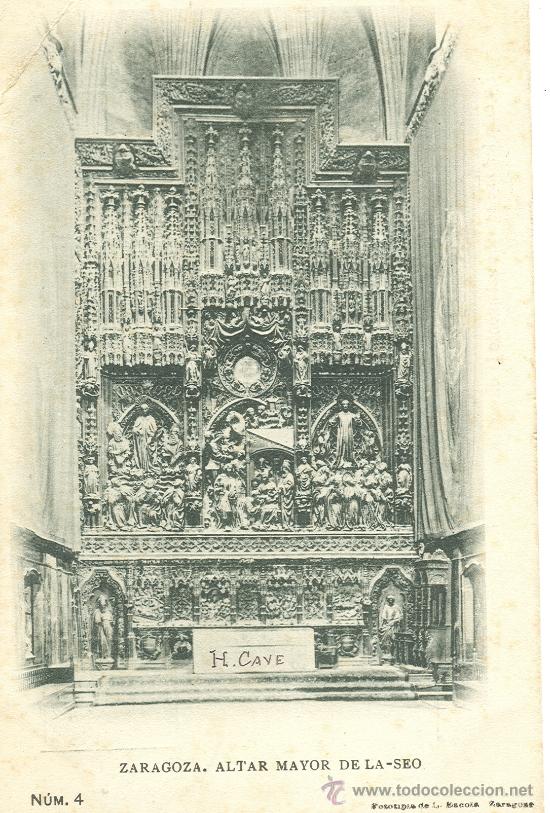 Postales: ZARAGOZA. ALTAR MAYOR DE LA SEO. CIRCULADA EN 1903. - Foto 1