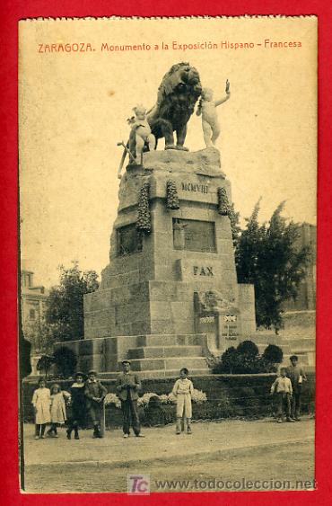 Postales: ZARAGOZA, MONUMENTO A LA EXPOSICION HISPANO-FRANCESA,     P41518 - Foto 1