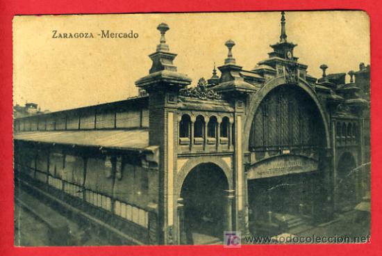 Postales: ZARAGOZA, MERCADO,     P41526 - Foto 1