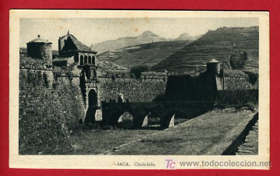 Postales: JACA, HUESCA, CIUDADELA,    P41619 - Foto 1