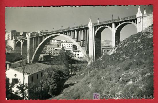 Postales: TERUEL, VIADUCTO,    P41651 - Foto 1
