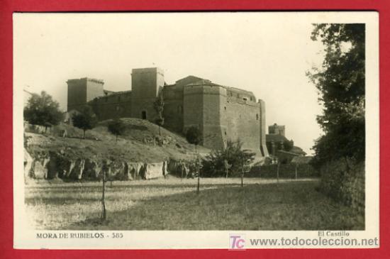 Postales: MORA DE RUBIELOS, TERUEL, EL CASTILLO,   P41700 - Foto 1