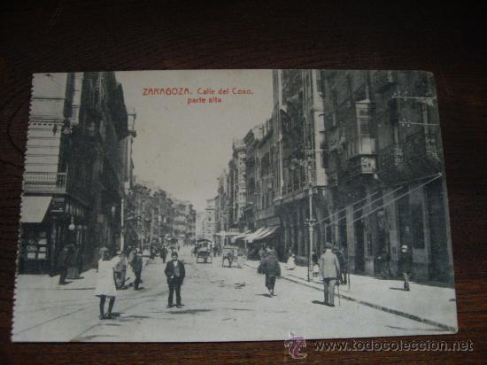 Postales: POSTAL DE ZARAGOZA C/ DEL COSO PARTE ALTA - Foto 1