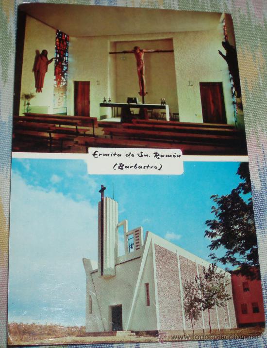 Postales: barbastro (huesca) ermita de san ramon circulada