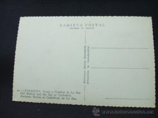 Postales: ZARAGOZA - LONJA Y CATEDRAL DE LA SEO - - Foto 2