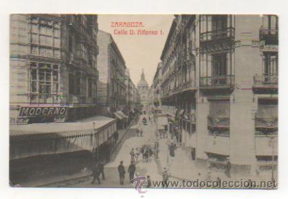 Postales: ZARAGOZA. CALLE D. ALFONSO 1. - Foto 1
