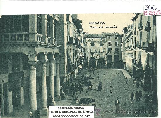 Postales: (PS-20328)POSTAL DE BARBASTRO-PLAZA DEL MERCADO