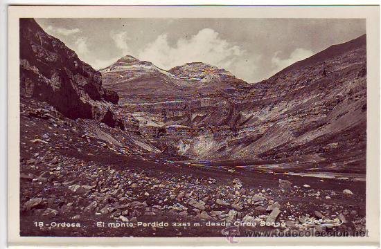 Postales: 18 - ordesa - el monte perdido 3351m. desde circo soaso  - postal fotografica - talleres zerkowitz