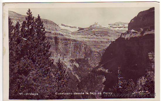Postales: 11 - ordesa - cotatuero desde la faja de pelay - postal fotografica - talleres zerkowitz