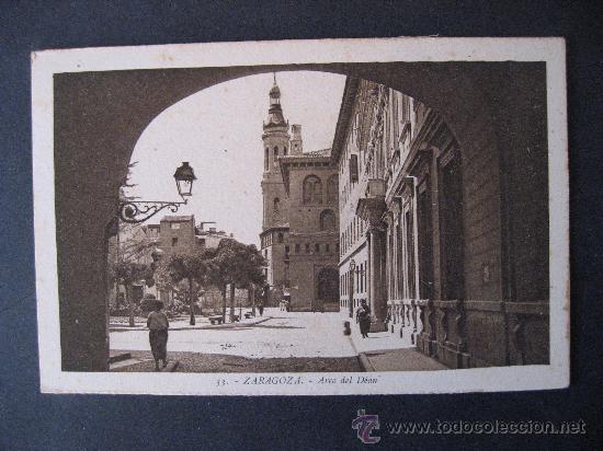 Postales: ZARAGOZA,ARCO DEL D&Egrave;AN. - Foto 1