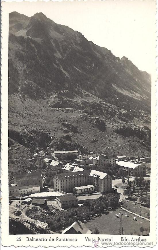 Postales: PS0228 BALNEARIO DE PANTICOSA 'VISTA PARCIAL'. EDC. ARRIBAS N&Uacute;M. 25. FOTOGR&Aacute;FICA. CIRCULADA 1954