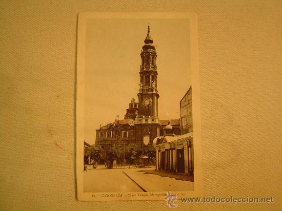 Postkarten: Interesante postal de Zaragoza.- Santo templo Metropolitano de la Seo