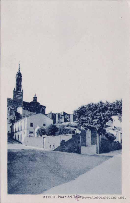 Postales: ATECA (ZARAGOZA).- PLAZA DEL TEATRO - Foto 1