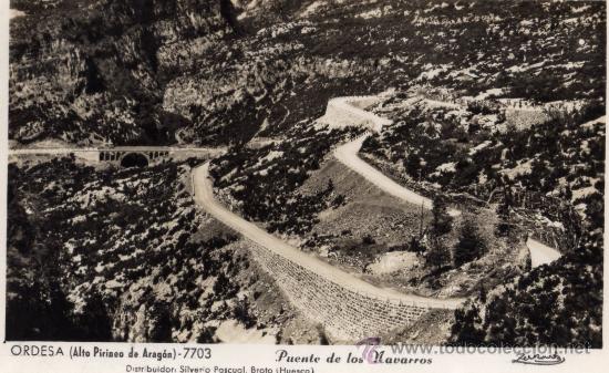 Postales: ORDESA ALTO PIRINEO DE ARAG&Oacute;N  PUENTE DE LOS NAVARROS ZERKOWITZ POSTAL FOTOGR&Aacute;FICA ORIGINAL