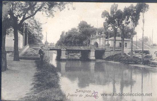 Postales: ZARAGOZA.- PUENTE DE AM&Eacute;RICA - Foto 1