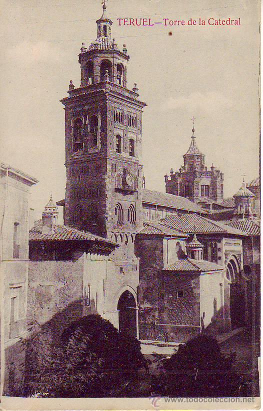 Postales: Teruel. torre de la catedral - Foto 1