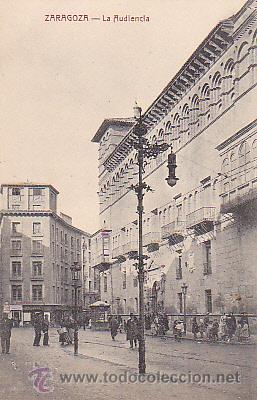Postales: POSTAL ZARAGOZA LA AUDENCIA - Foto 1