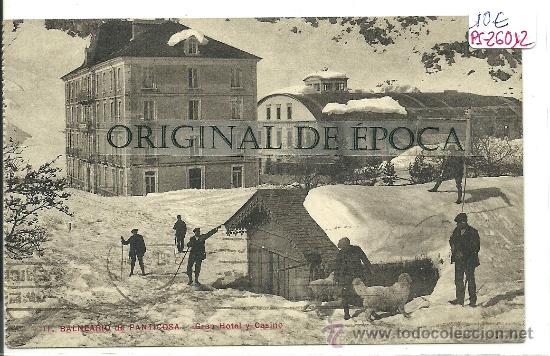 Postales: (PS-26012)POSTAL DE PANTICOSA-GRAN HOTEL Y CASINO