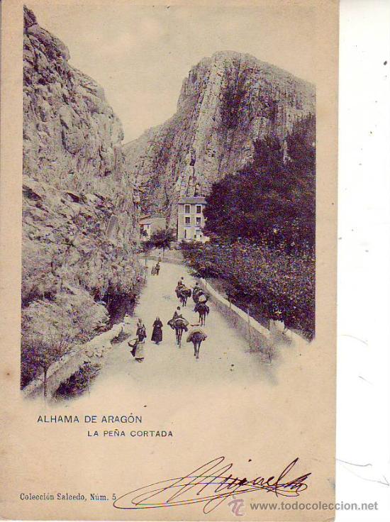 Postales: alhama de aragon - la pe&ntilde;a cortada - coleccion salcedo 5