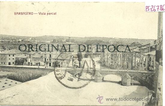 Postales: (PS-26786)POSTAL DE BARBASTRO-VISTA PARCIAL