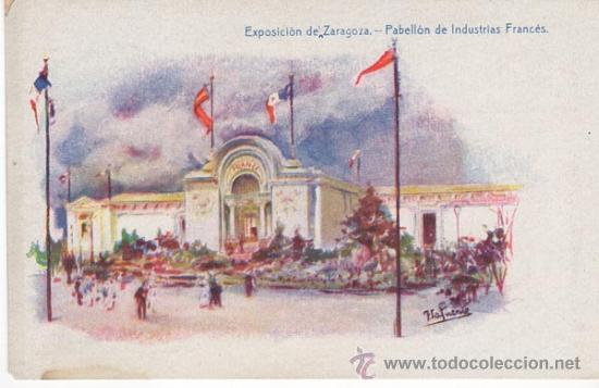 Postales: postal exposici&oacute;n de zaragoza. palacio de industrias franc&eacute;s.