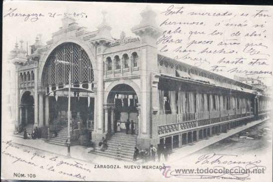 Postales: ZARAGOZA.- NUEVO MERCADO - Foto 1